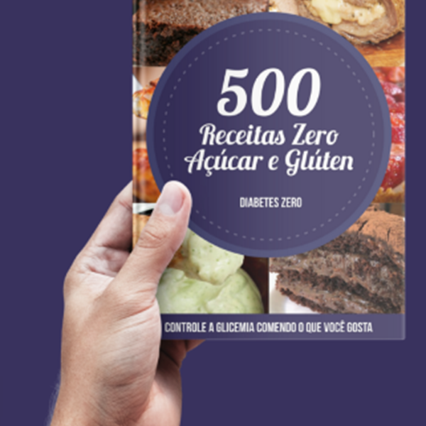 E-book com 500 Receitas Sem Glúten e Sem Açúcar